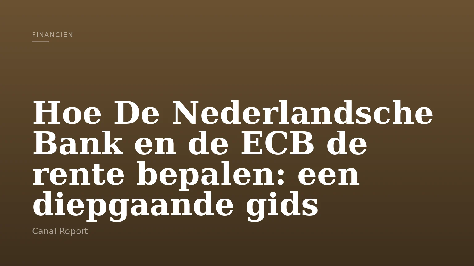 Hoe De Nederlandsche Bank en de ECB de rente bepalen: een diepgaande gids