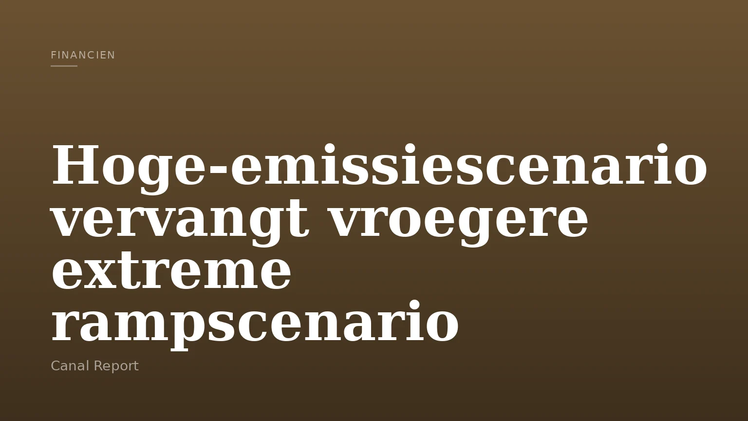 Hoge-emissiescenario vervangt vroegere extreme rampscenario