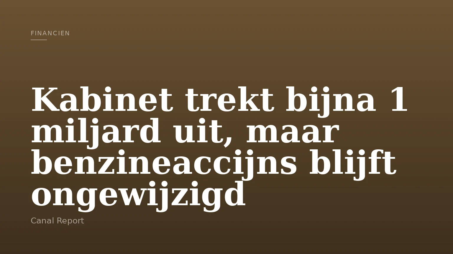 Kabinet trekt bijna 1 miljard uit, maar benzineaccijns blijft ongewijzigd