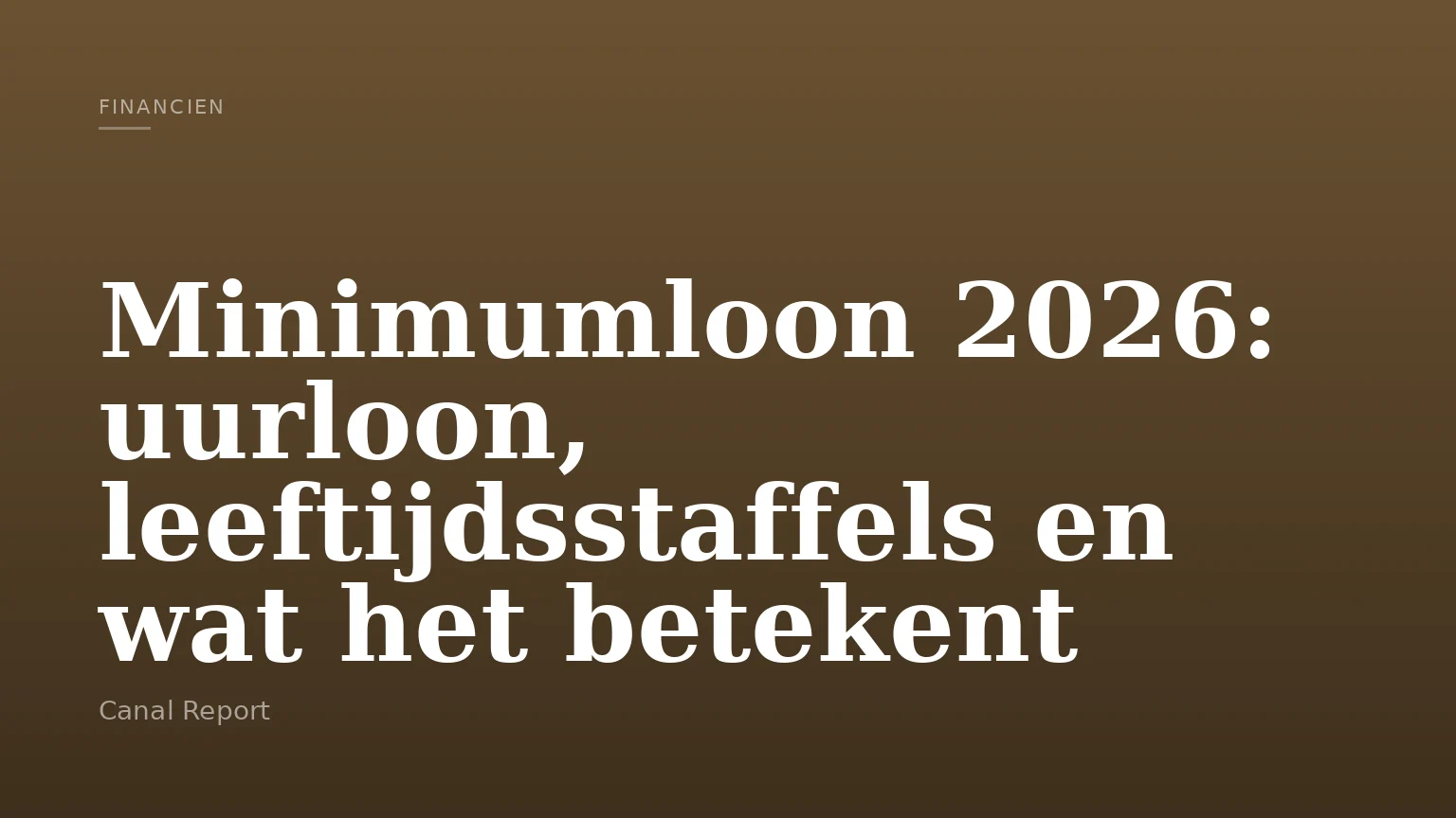 Minimumloon 2026: uurloon, leeftijdsstaffels en wat het betekent