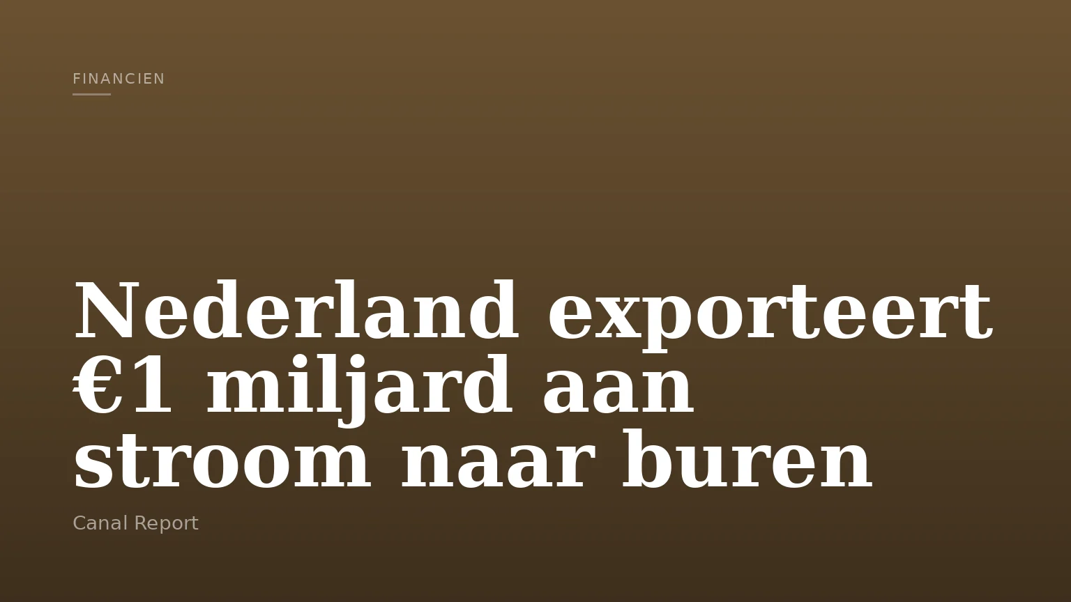 Nederland exporteert €1 miljard aan stroom naar buren