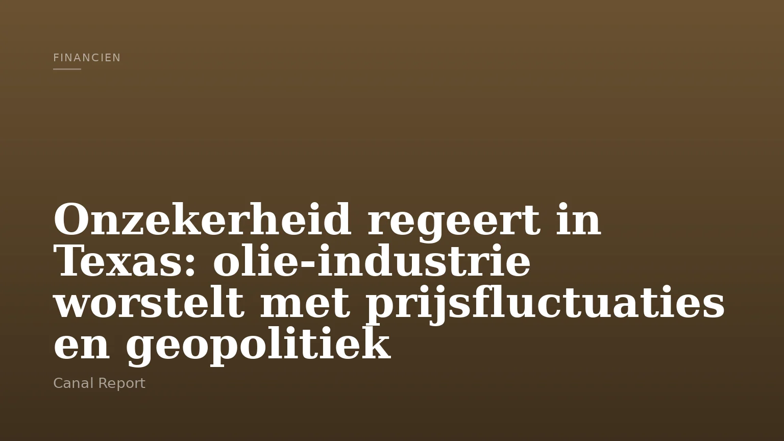 Onzekerheid regeert in Texas: olie-industrie worstelt met prijsfluctuaties en geopolitiek
