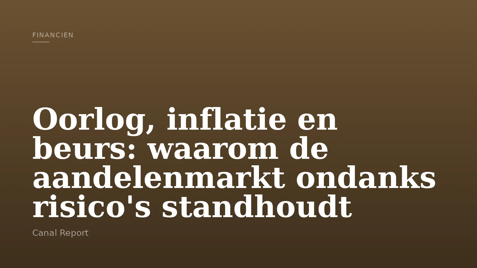 Oorlog, inflatie en beurs: waarom de aandelenmarkt ondanks risico's standhoudt