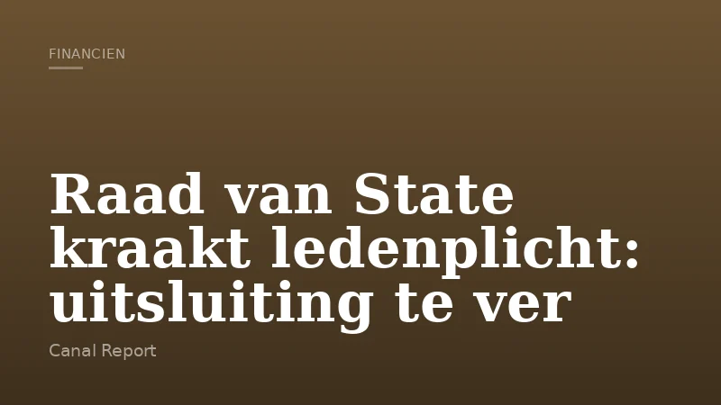 Raad van State kraakt ledenplicht: uitsluiting te ver
