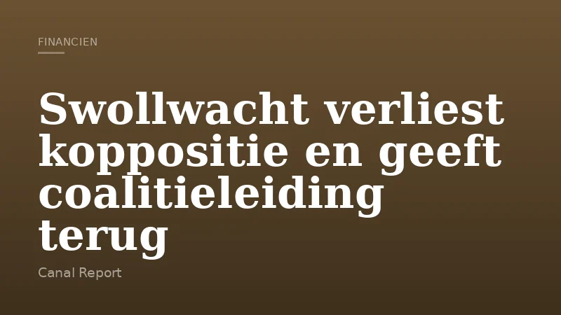 Swollwacht verliest koppositie en geeft coalitieleiding terug
