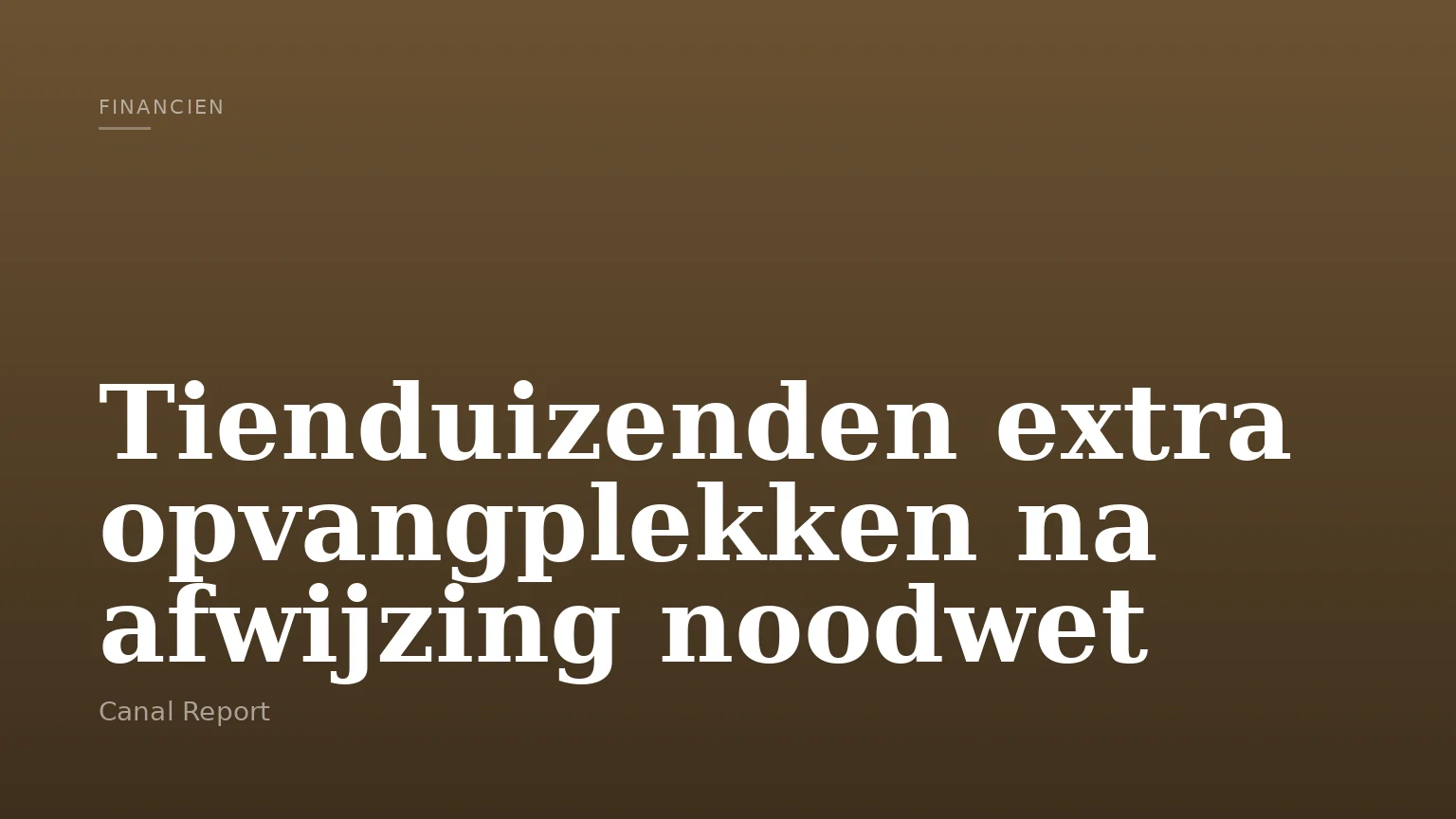 Tienduizenden extra opvangplekken na afwijzing noodwet