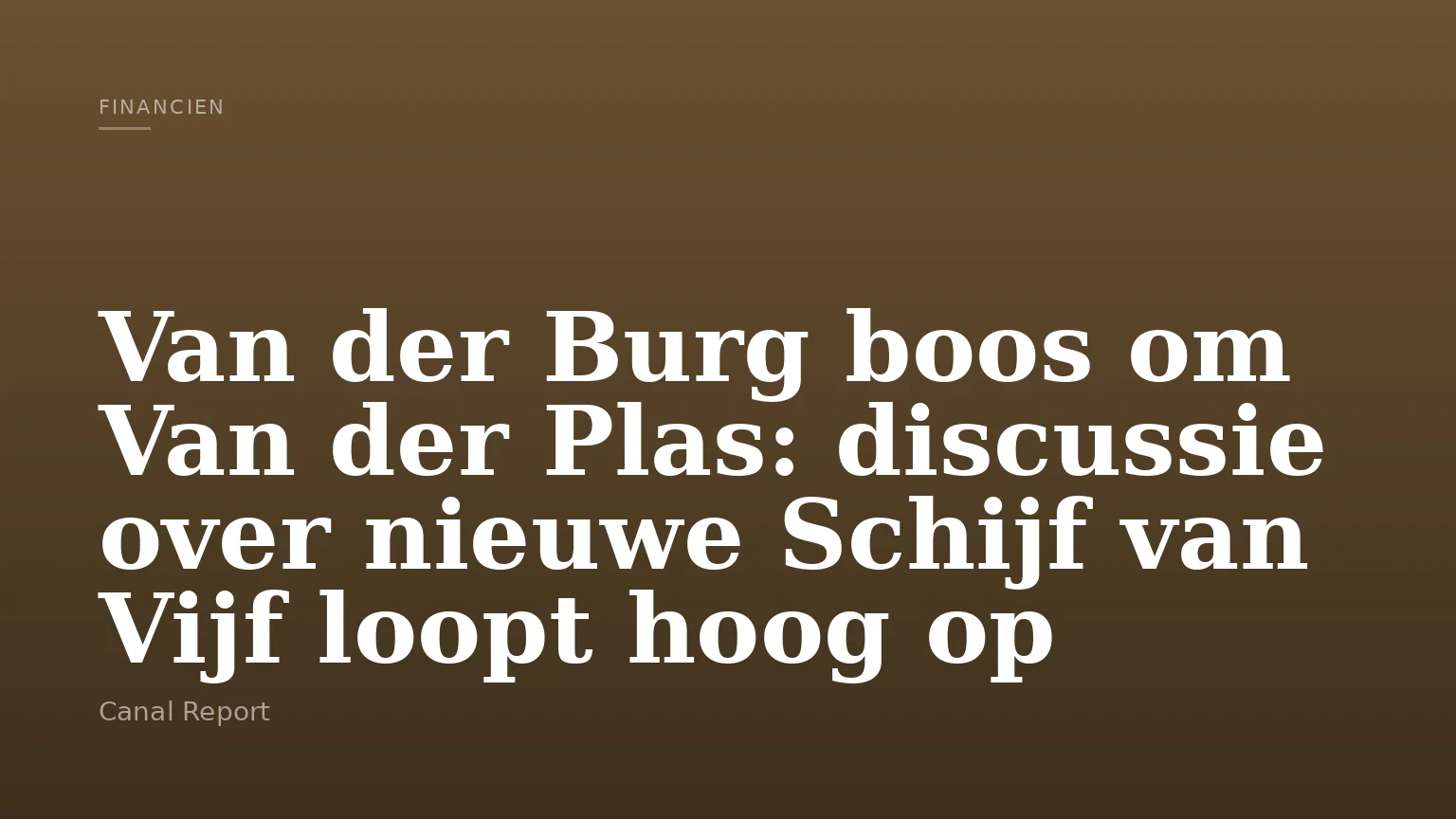 Van der Burg boos om Van der Plas: discussie over nieuwe Schijf van Vijf loopt hoog op