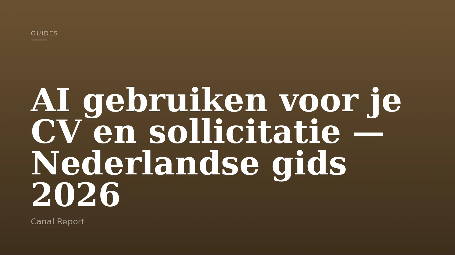 AI gebruiken voor je CV en sollicitatie — Nederlandse gids 2026