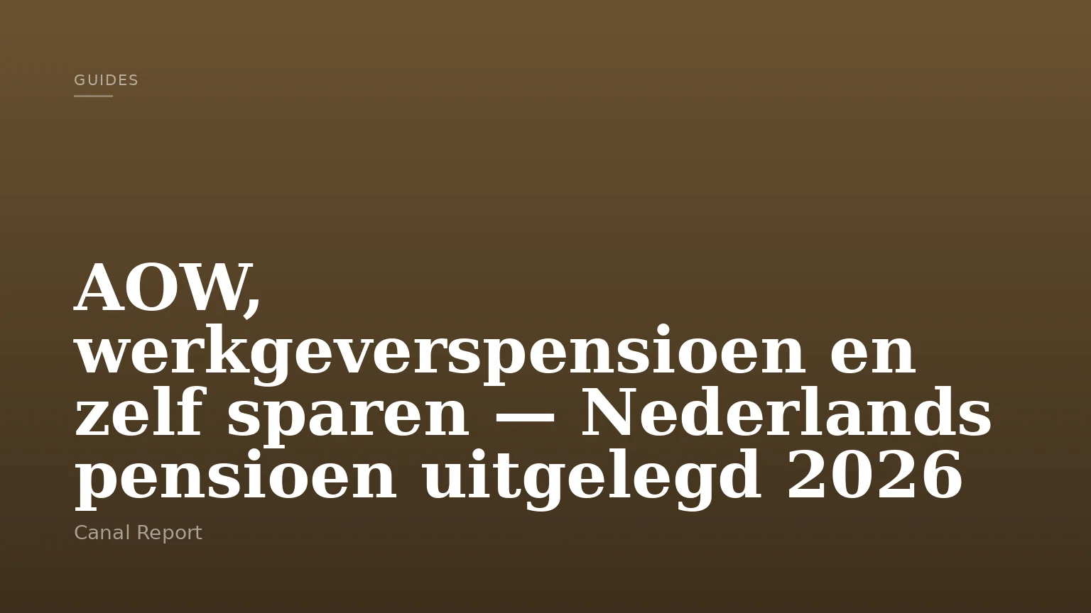AOW, werkgeverspensioen en zelf sparen — Nederlands pensioen uitgelegd 2026