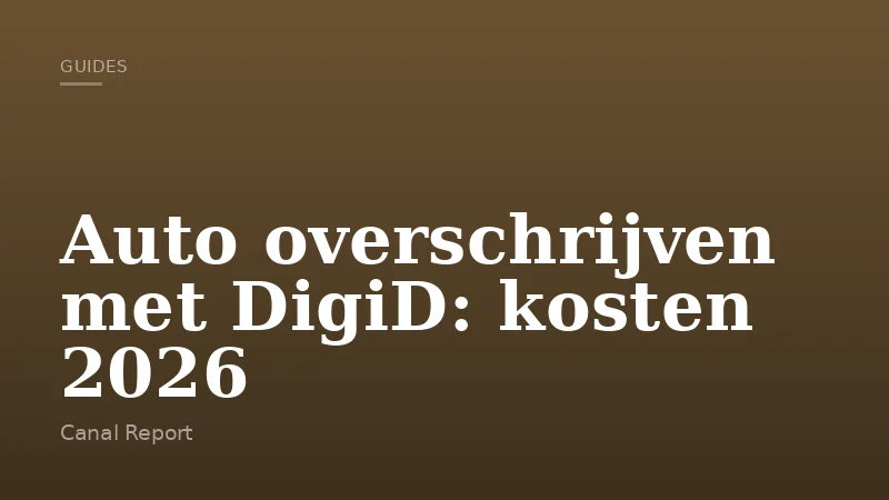 Auto overschrijven met DigiD: kosten 2026