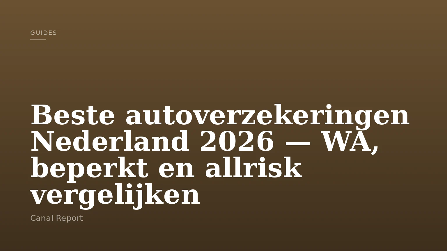 Beste autoverzekeringen Nederland 2026 — WA, beperkt en allrisk vergelijken