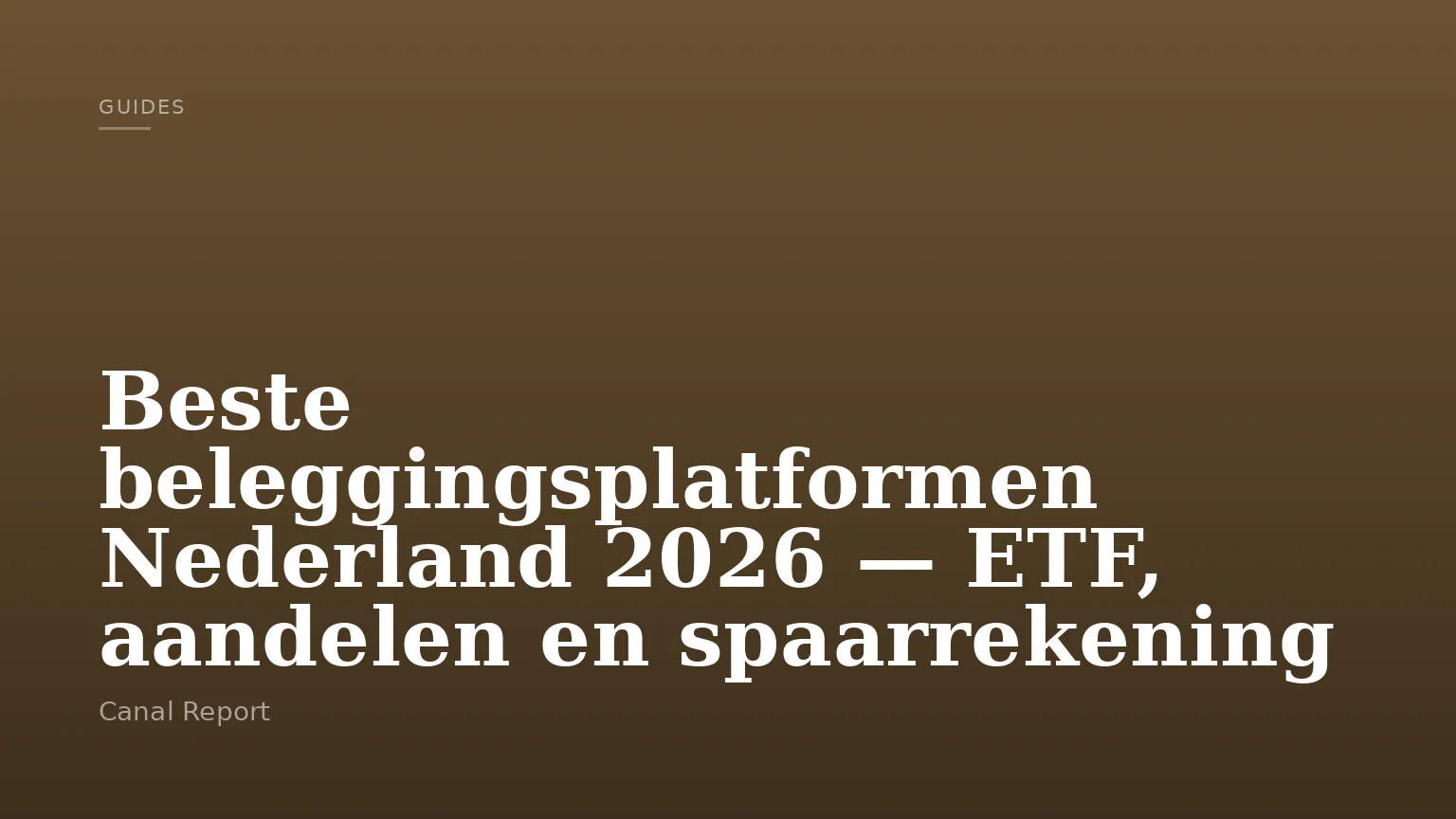 Beste beleggingsplatformen Nederland 2026 — ETF, aandelen en spaarrekening