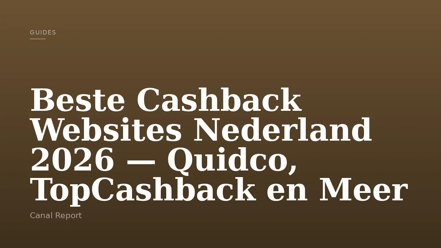 Beste Cashback Websites Nederland 2026 — Quidco, TopCashback en Meer