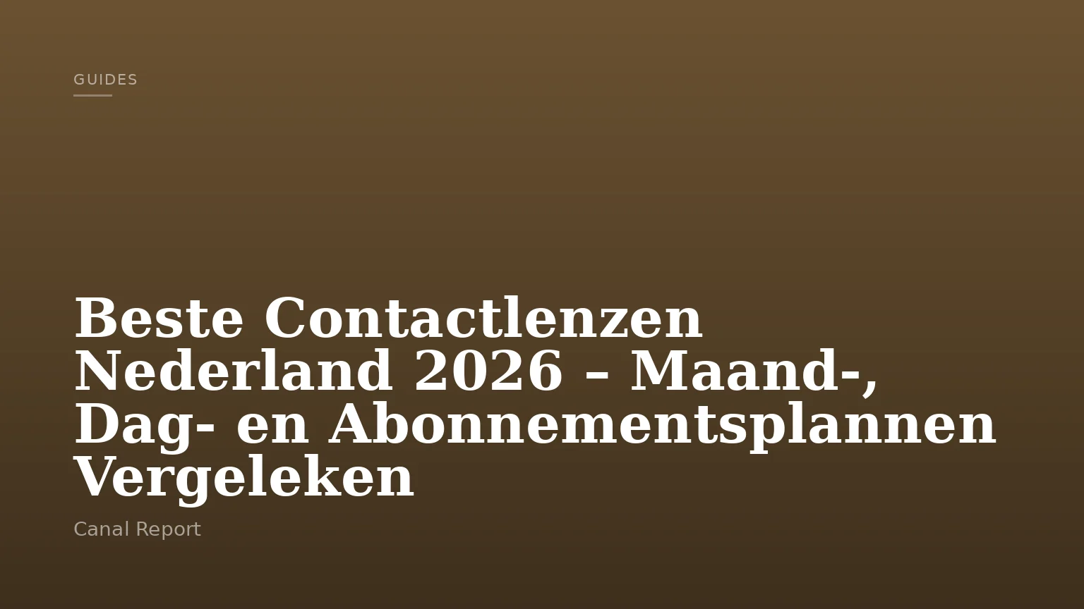 Beste Contactlenzen Nederland 2026 – Maand-, Dag- en Abonnementsplannen Vergeleken