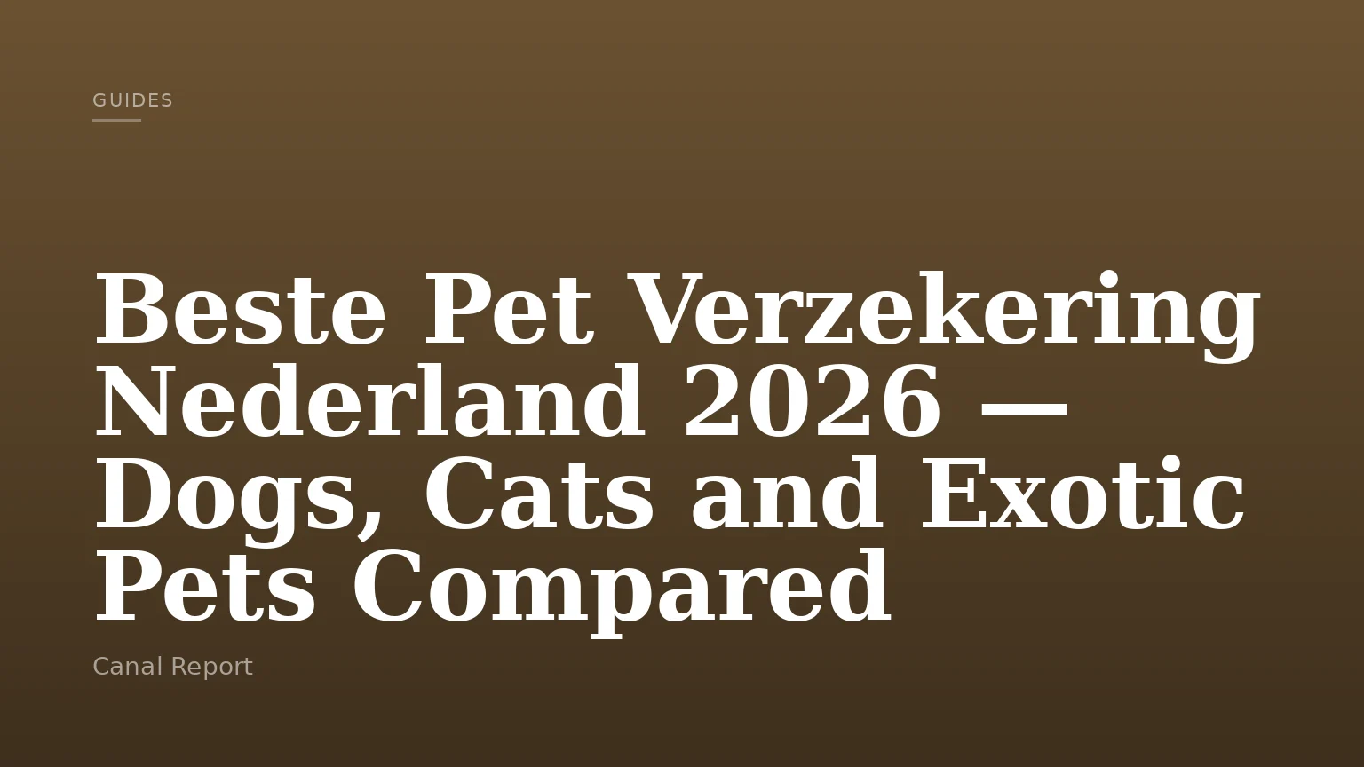 Beste Pet Verzekering Nederland 2026 — Dogs, Cats and Exotic Pets Compared