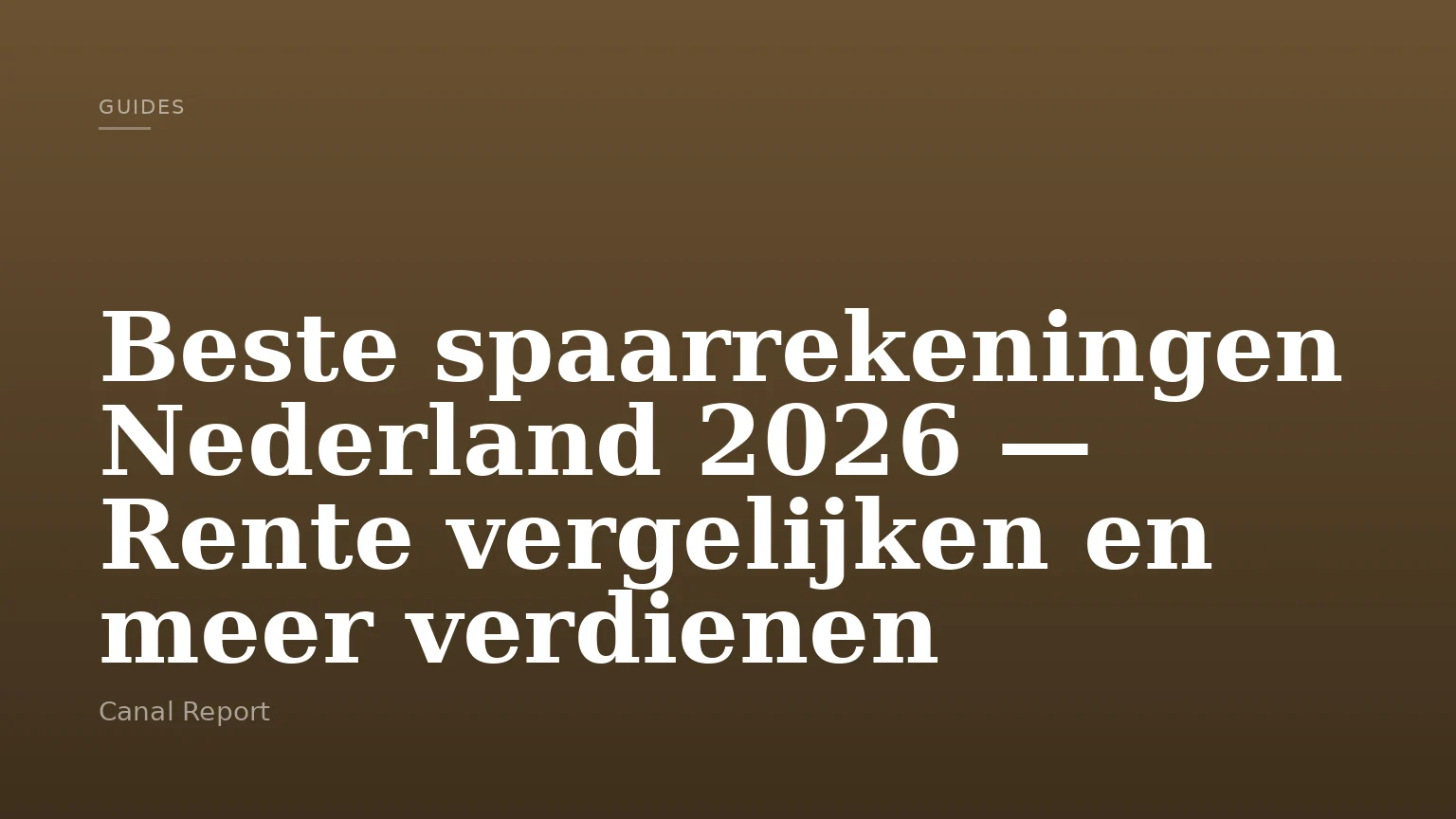Beste spaarrekeningen Nederland 2026 — Rente vergelijken en meer verdienen