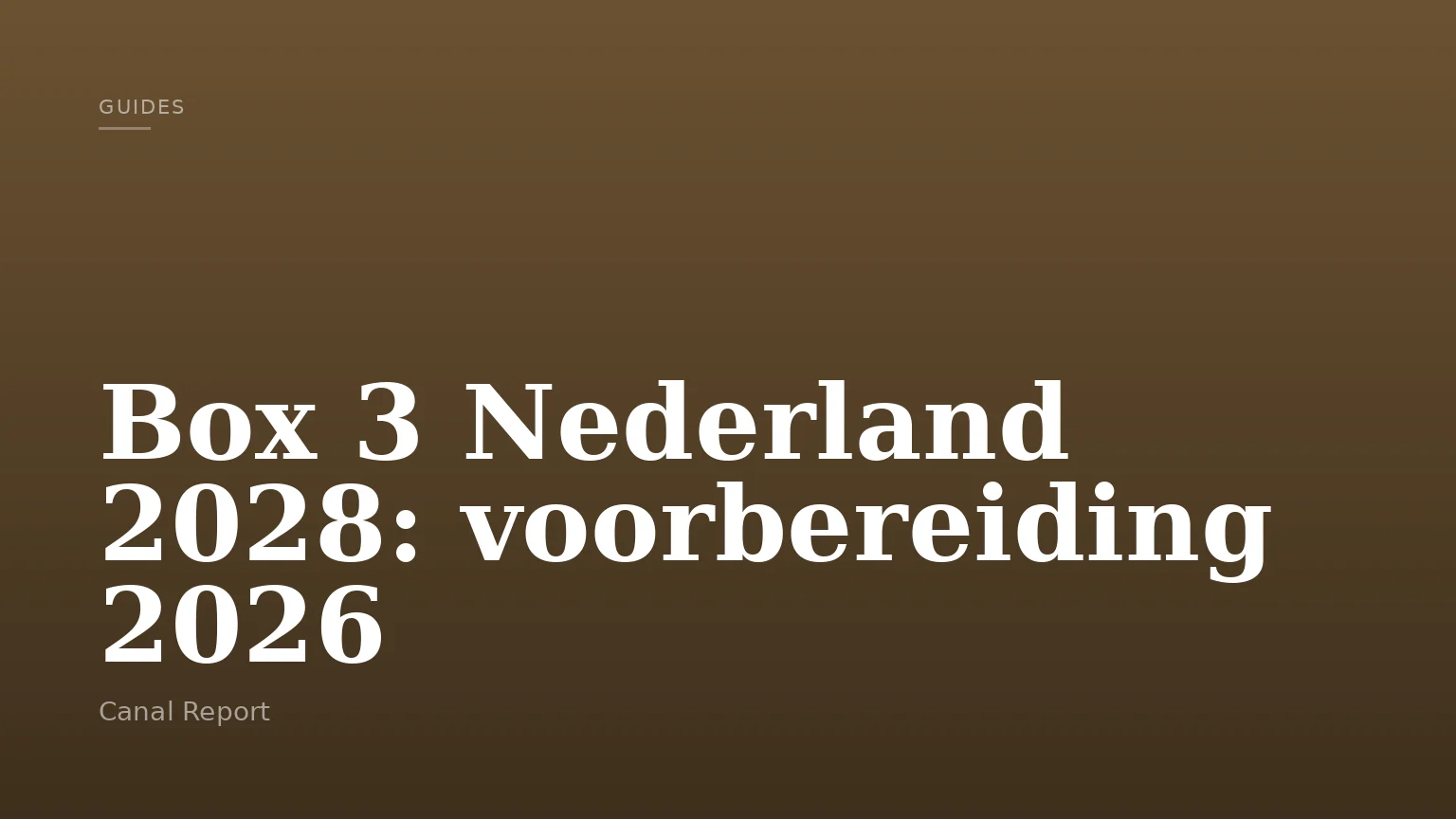 Box 3 Nederland 2028: voorbereiding 2026
