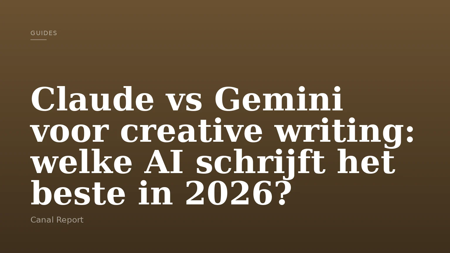 Claude vs Gemini voor creative writing: welke AI schrijft het beste in 2026?