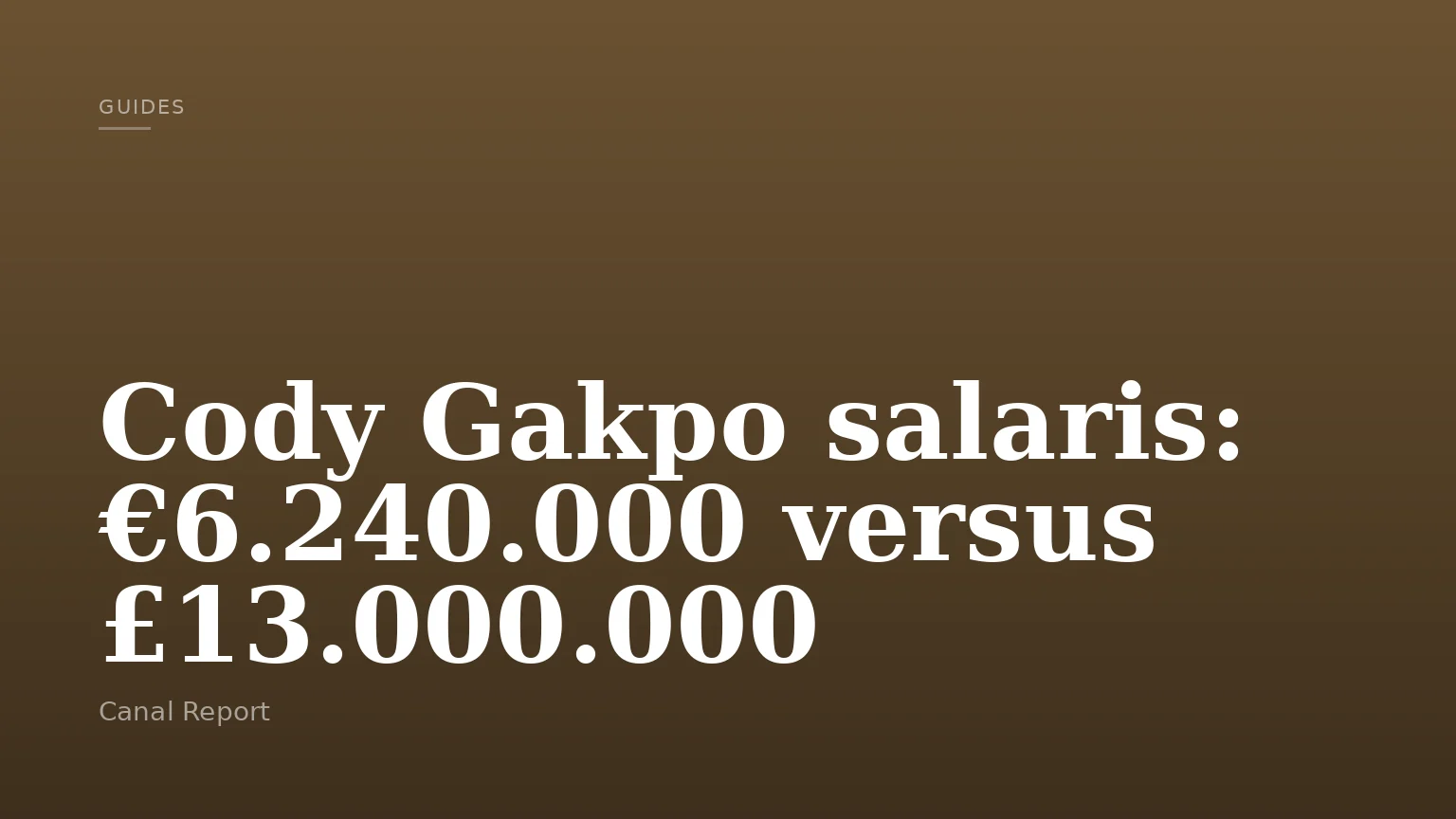 Cody Gakpo salaris: €6.240.000 versus £13.000.000