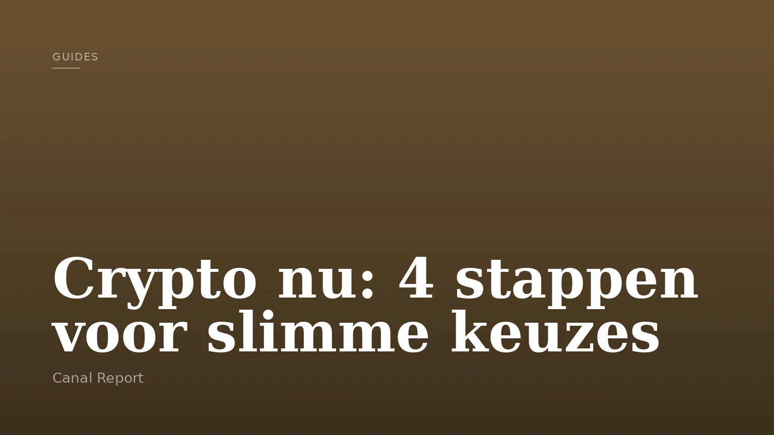 Crypto nu: 4 stappen voor slimme keuzes