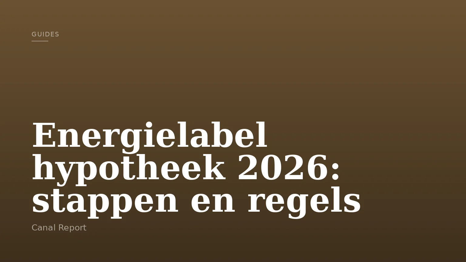 Energielabel hypotheek 2026: stappen en regels
