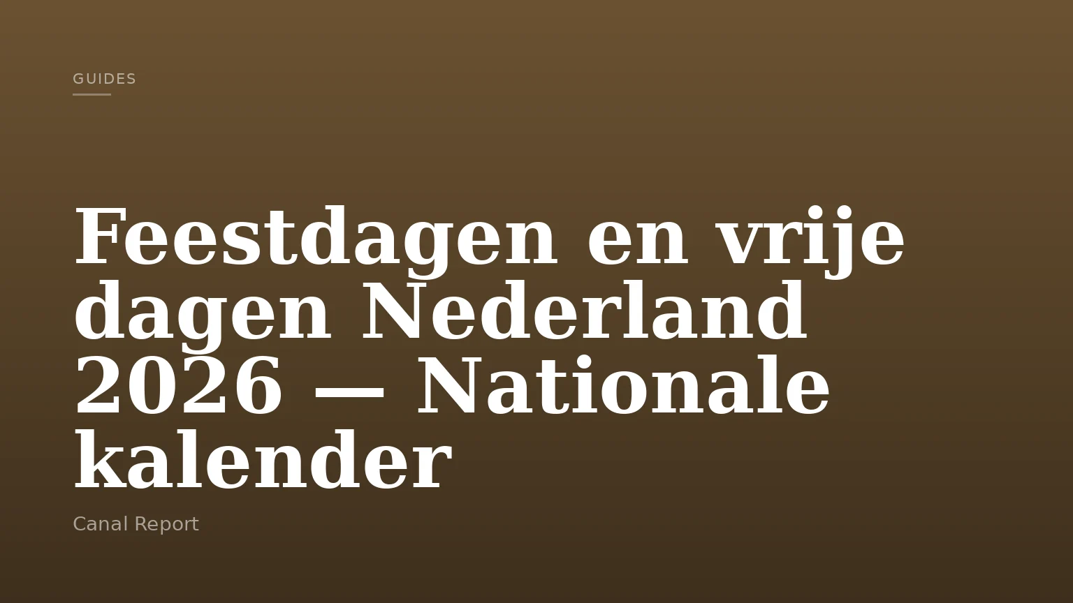 Feestdagen en vrije dagen Nederland 2026 — Nationale kalender