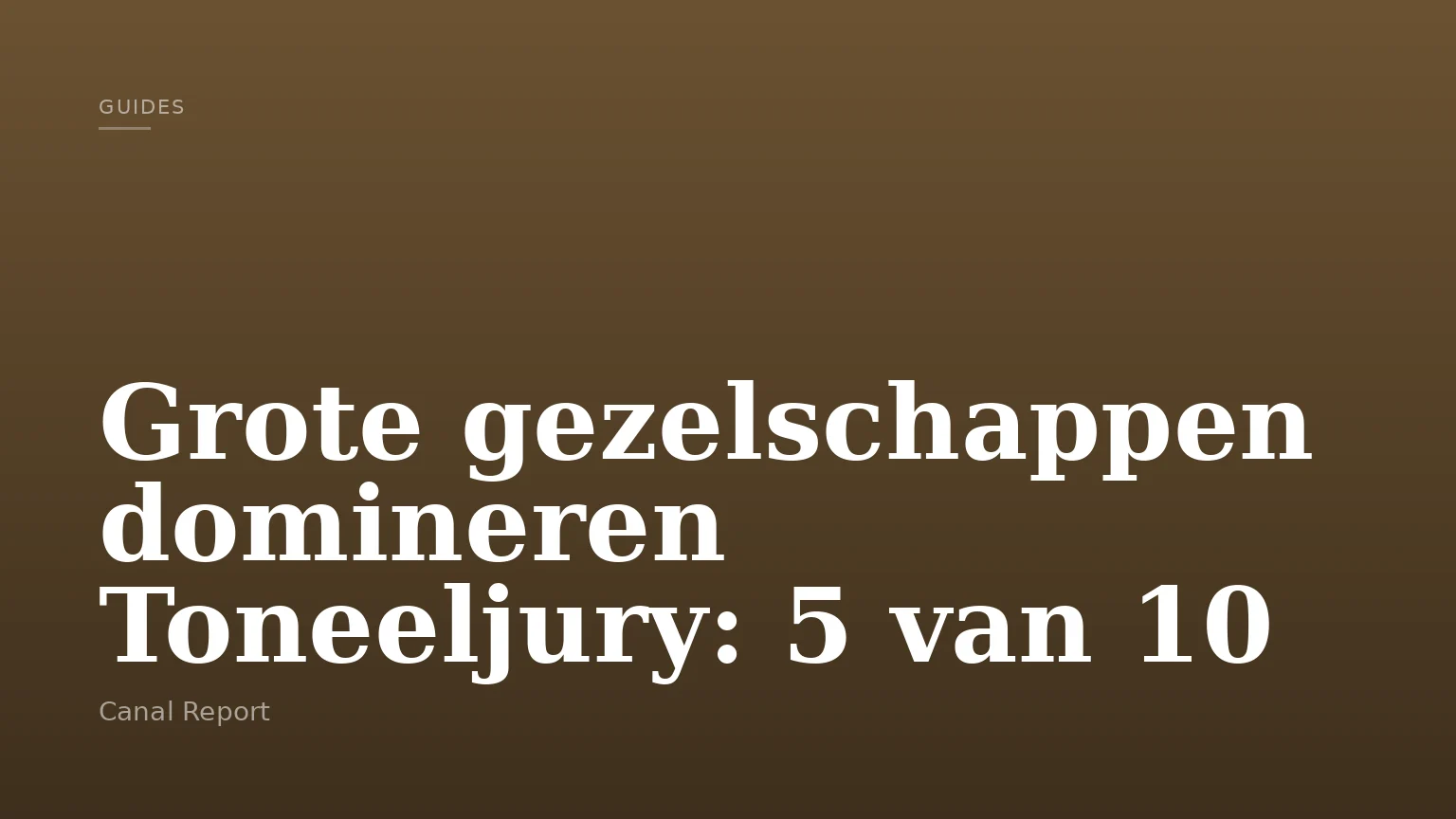 Grote gezelschappen domineren Toneeljury: 5 van 10