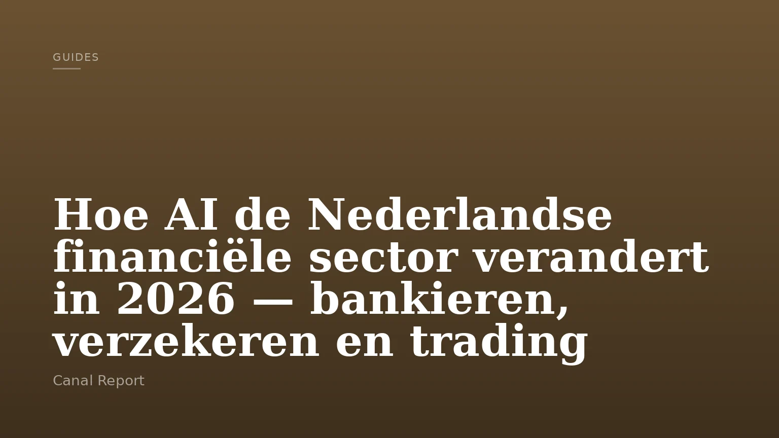 Hoe AI de Nederlandse financiële sector verandert in 2026 — bankieren, verzekeren en trading