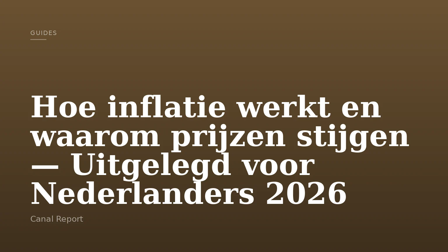 Hoe inflatie werkt en waarom prijzen stijgen — Uitgelegd voor Nederlanders 2026