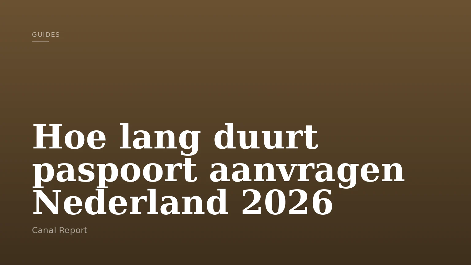 Hoe lang duurt paspoort aanvragen Nederland 2026