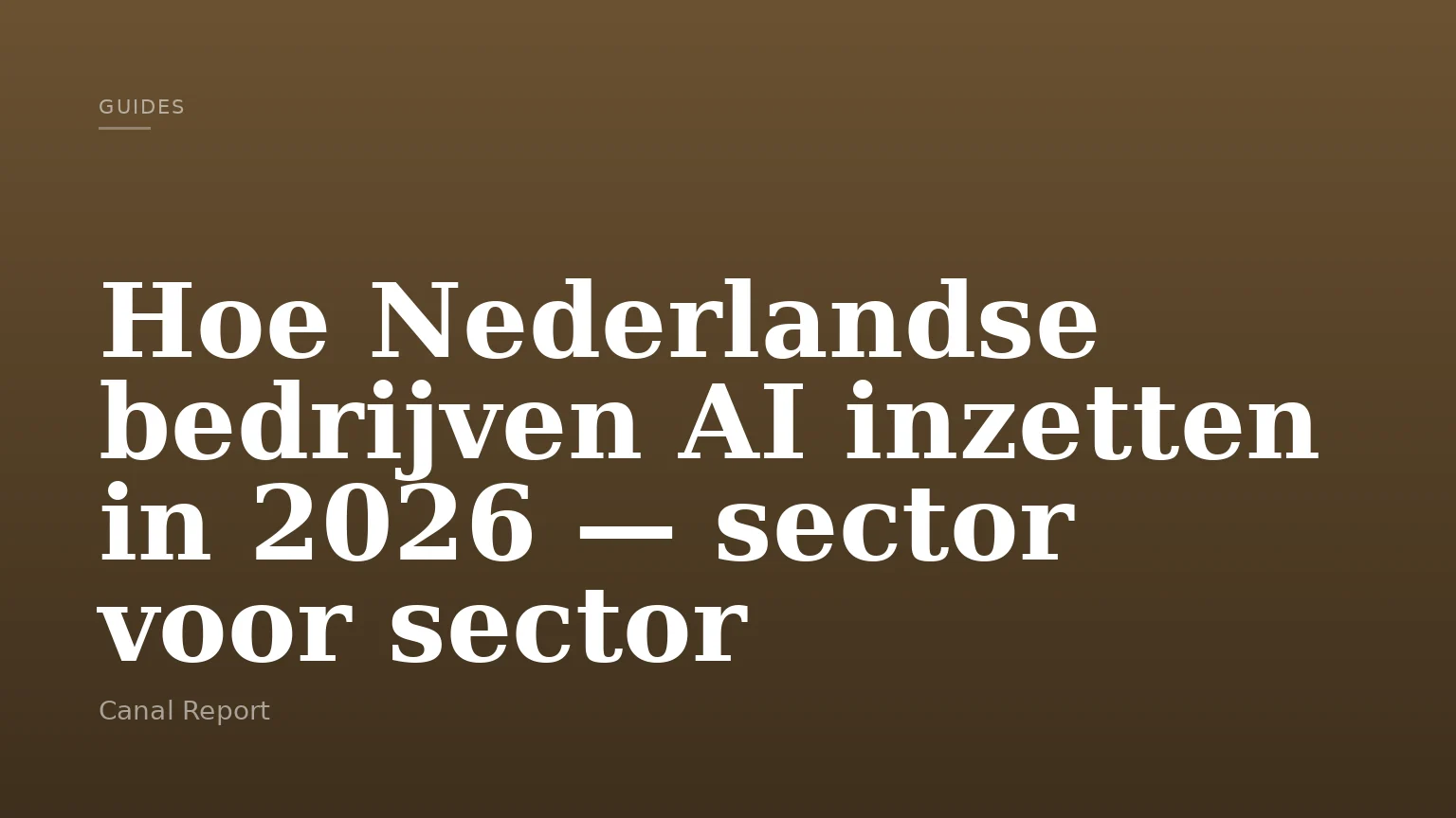 Hoe Nederlandse bedrijven AI inzetten in 2026 — sector voor sector