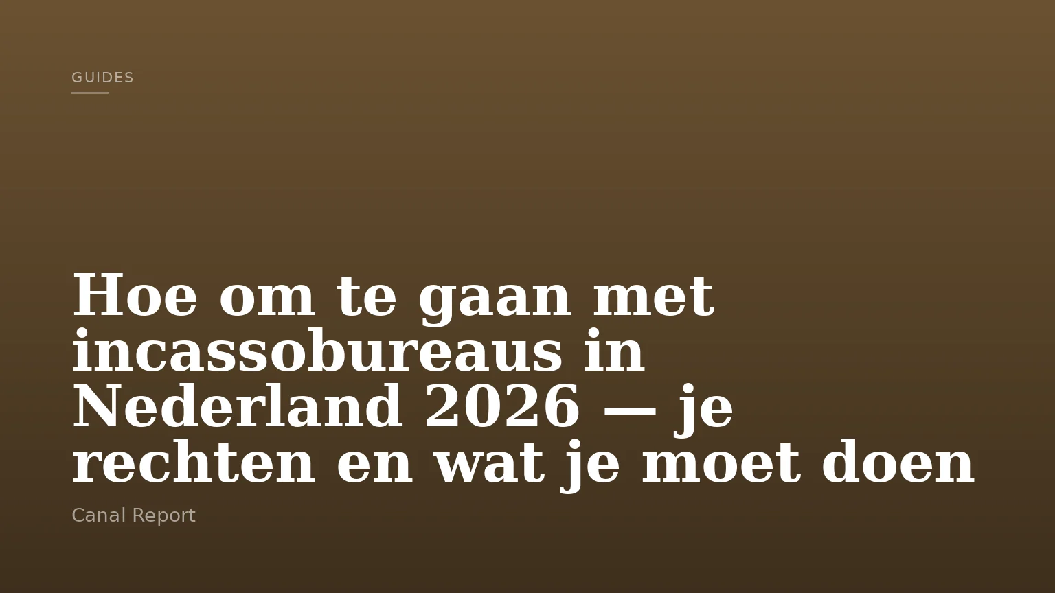 Hoe om te gaan met incassobureaus in Nederland 2026 — je rechten en wat je moet doen