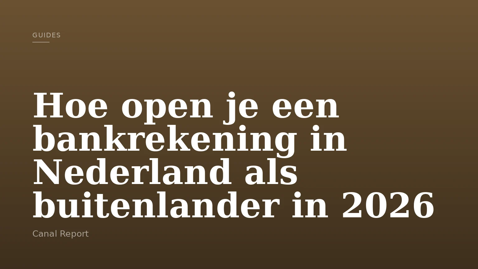 Hoe open je een bankrekening in Nederland als buitenlander in 2026