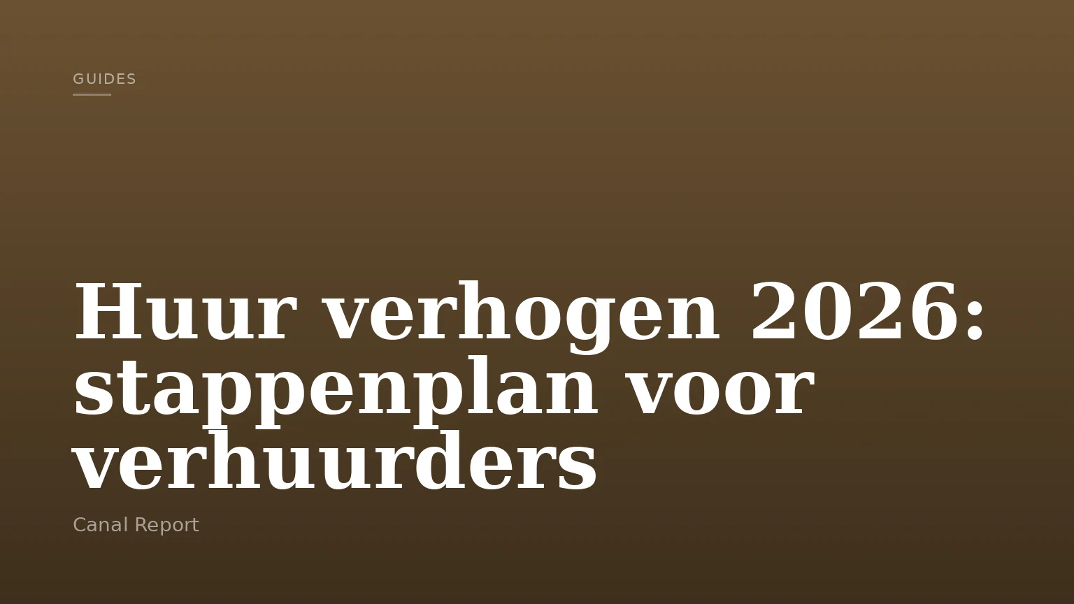 Huur verhogen 2026: stappenplan voor verhuurders