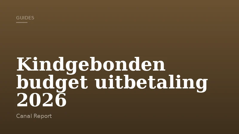 Kindgebonden budget uitbetaling 2026