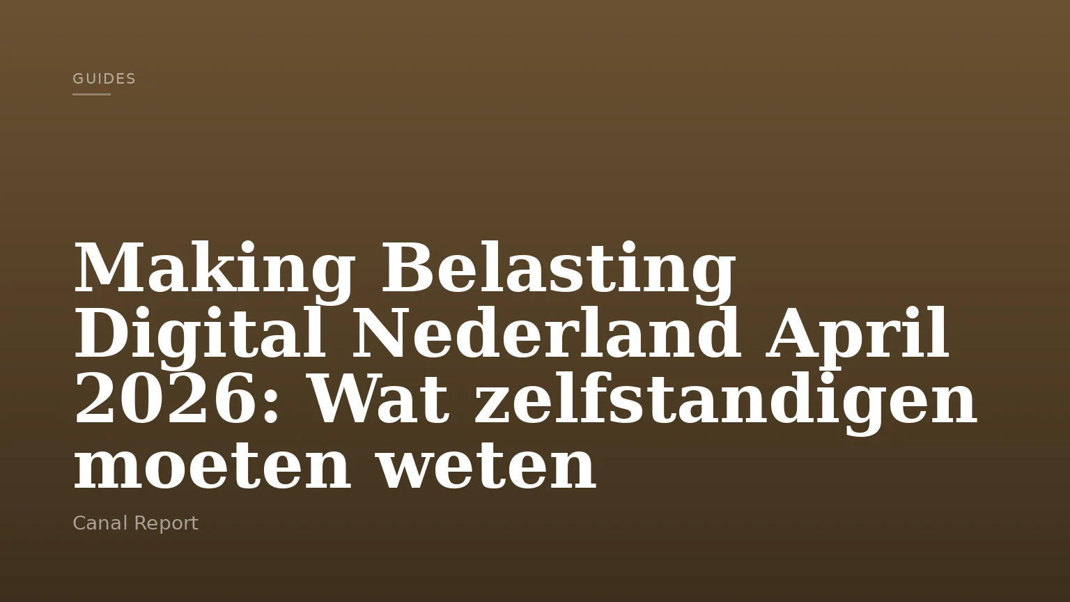 Making Belasting Digital Nederland April 2026: Wat zelfstandigen moeten weten