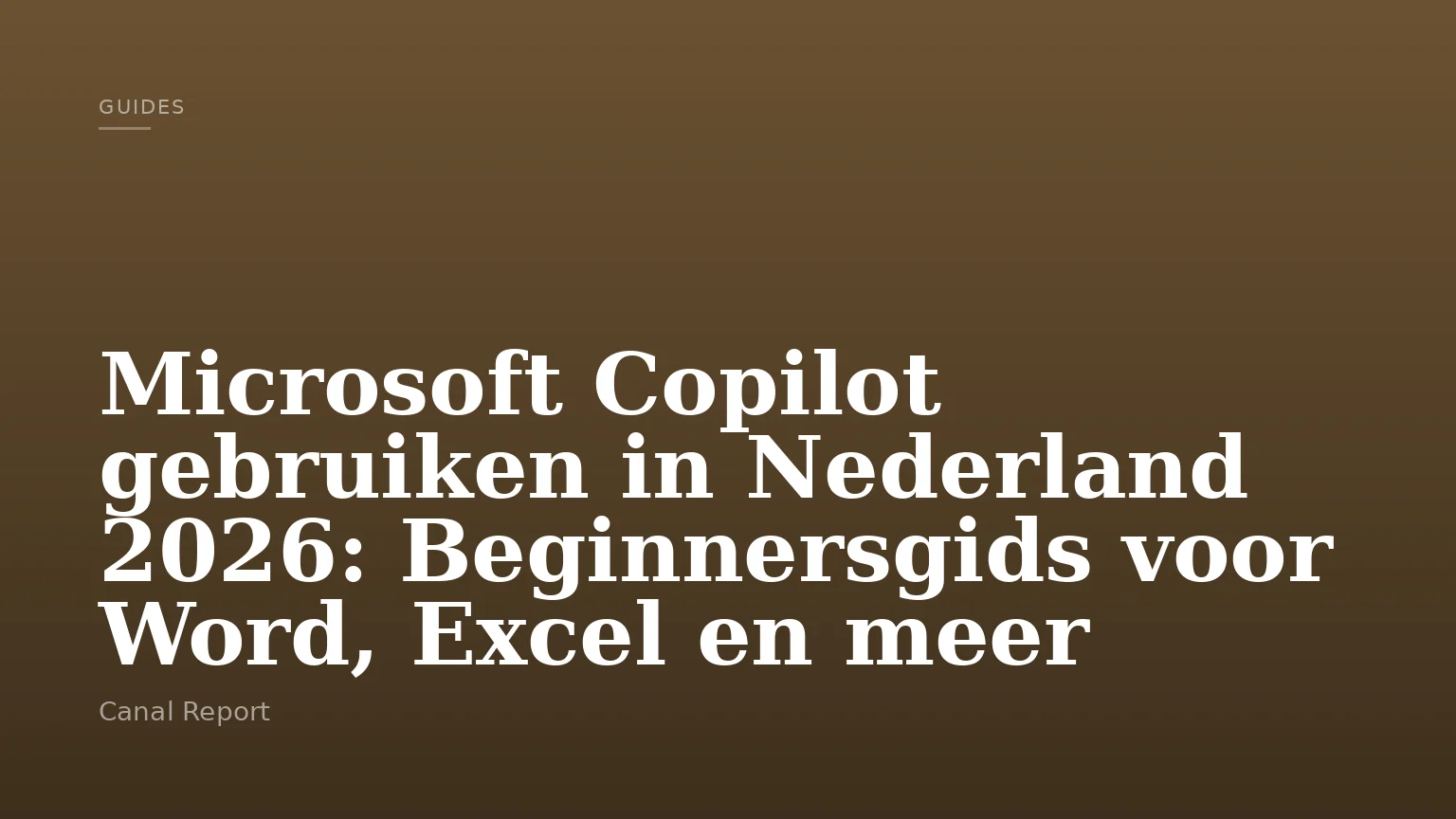 Microsoft Copilot gebruiken in Nederland 2026: Beginnersgids voor Word, Excel en meer