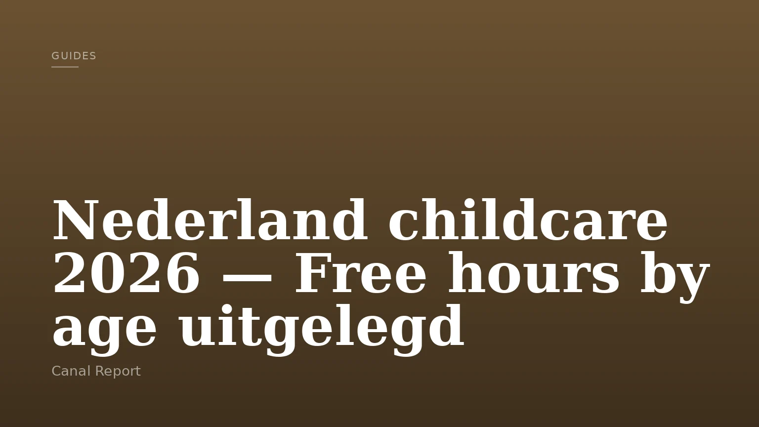 Nederland childcare 2026 — Free hours by age uitgelegd