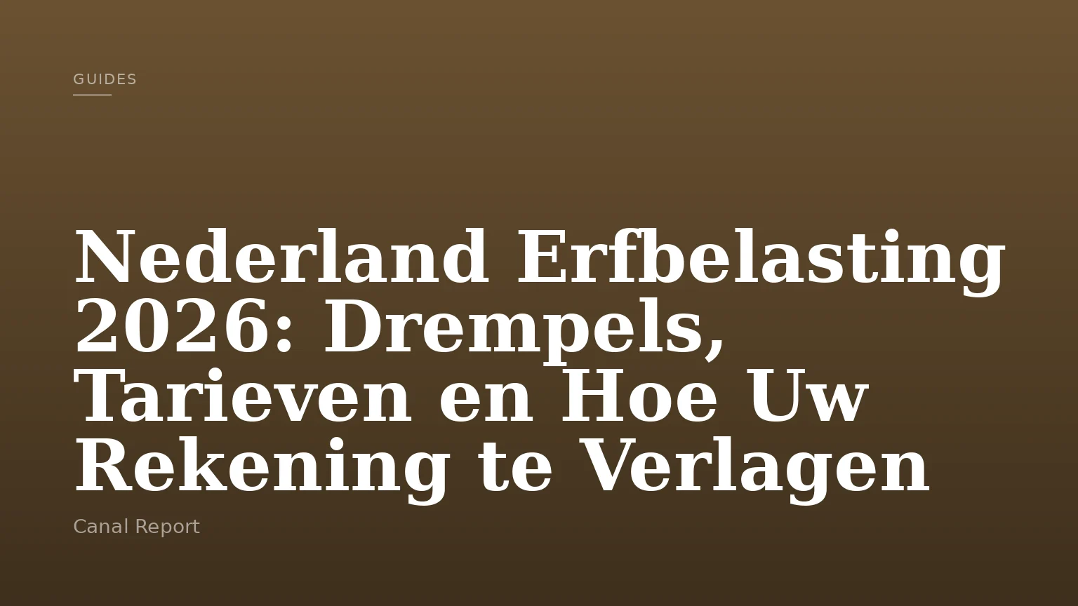 Nederland Erfbelasting 2026: Drempels, Tarieven en Hoe Uw Rekening te Verlagen