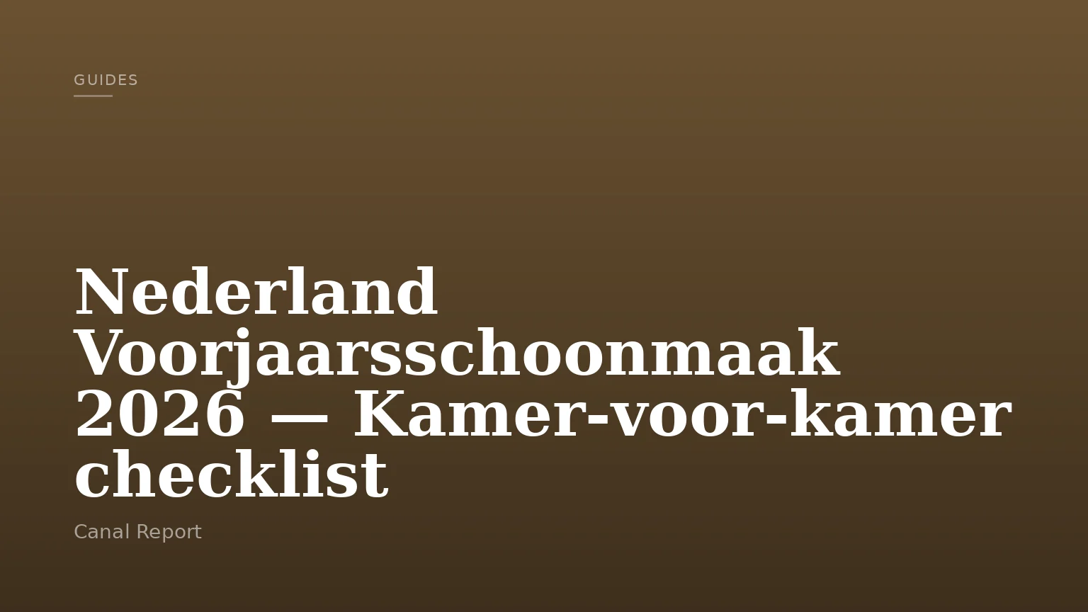 Nederland Voorjaarsschoonmaak 2026 — Kamer-voor-kamer checklist