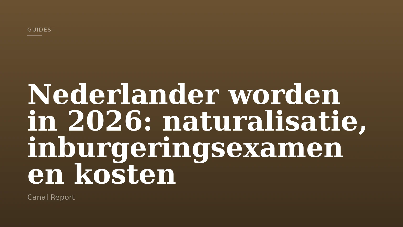 Nederlander worden in 2026: naturalisatie, inburgeringsexamen en kosten