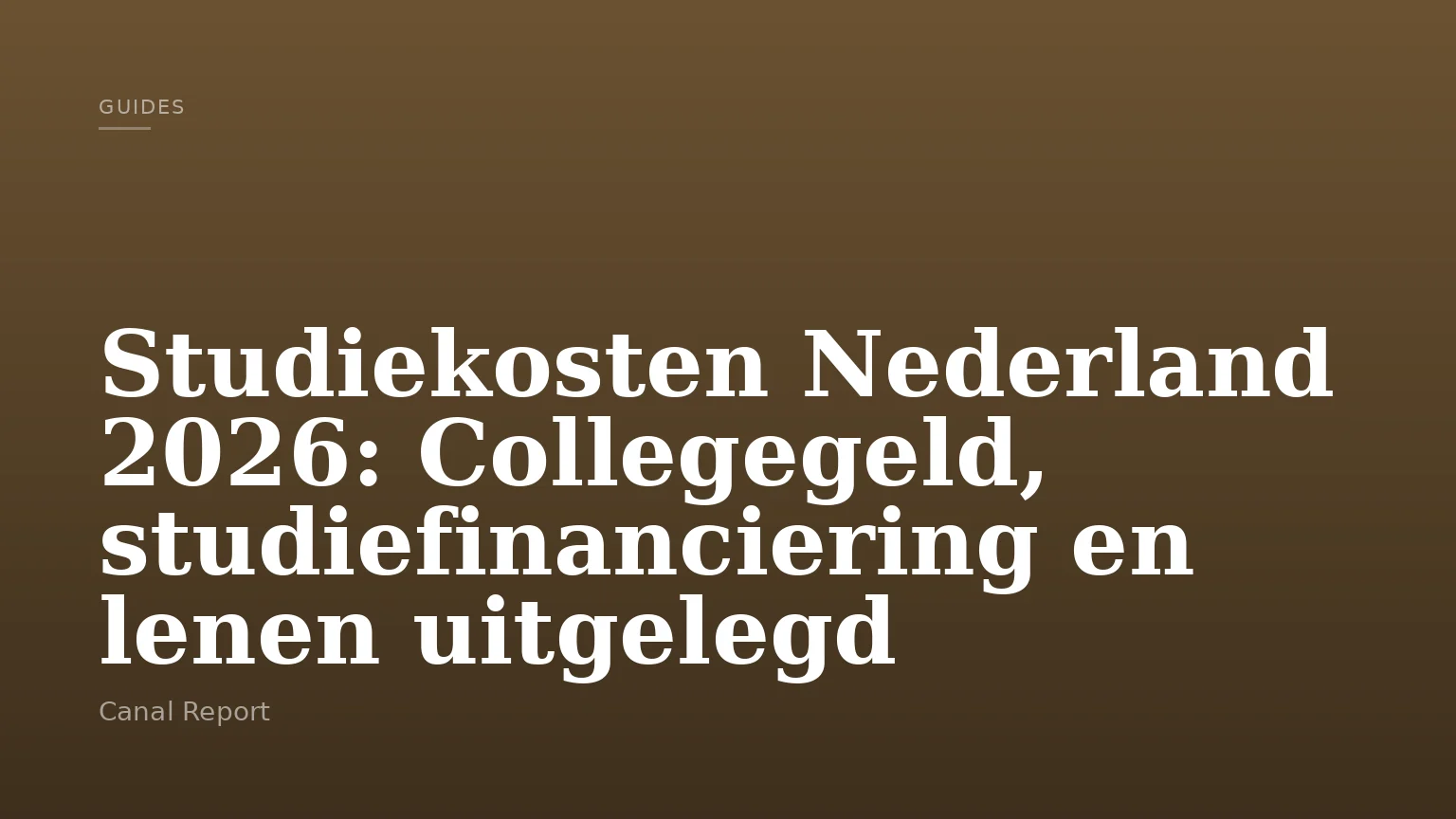 Studiekosten Nederland 2026: Collegegeld, studiefinanciering en lenen uitgelegd