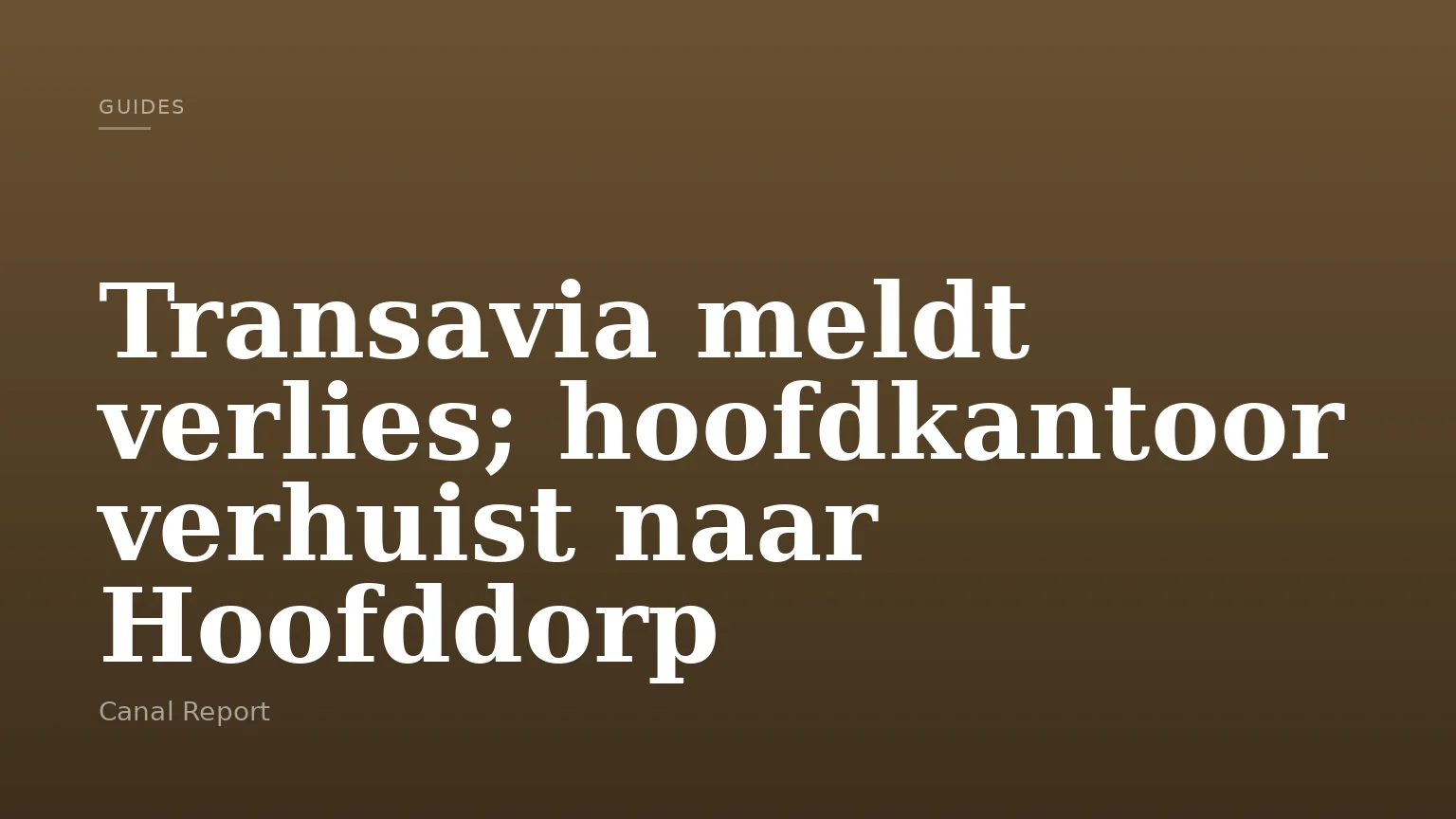 Transavia meldt verlies; hoofdkantoor verhuist naar Hoofddorp