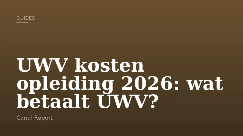 UWV kosten opleiding 2026: wat betaalt UWV?