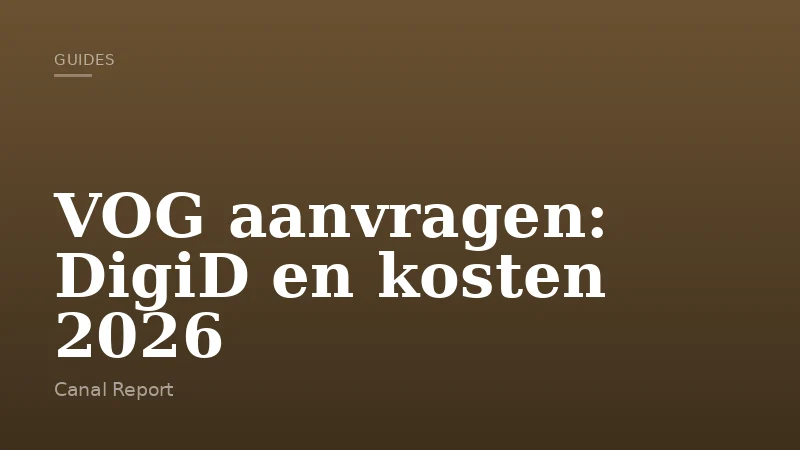 VOG aanvragen: DigiD en kosten 2026