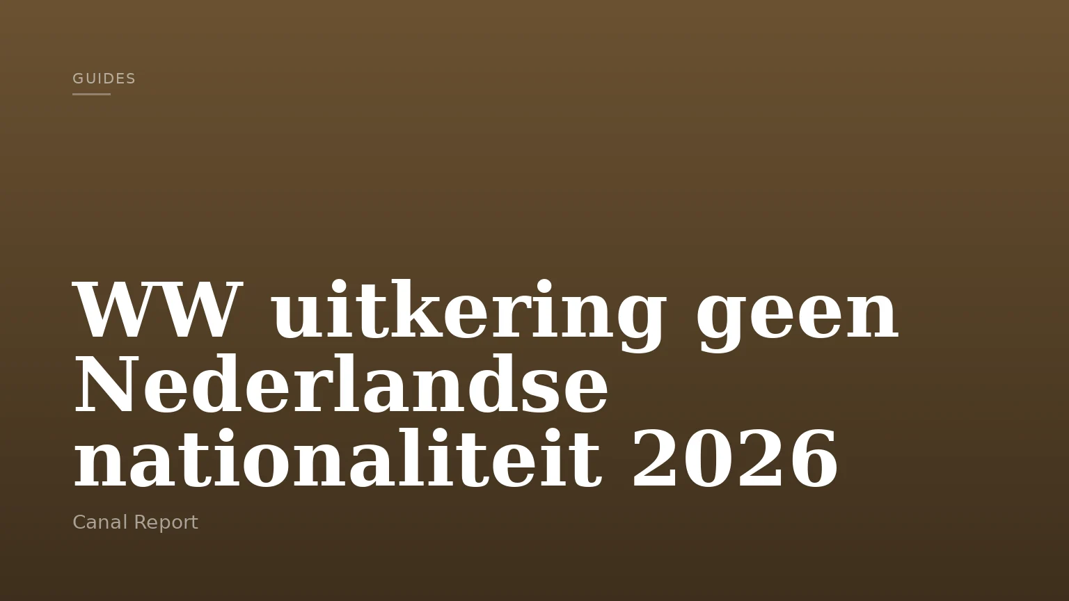 WW uitkering geen Nederlandse nationaliteit 2026