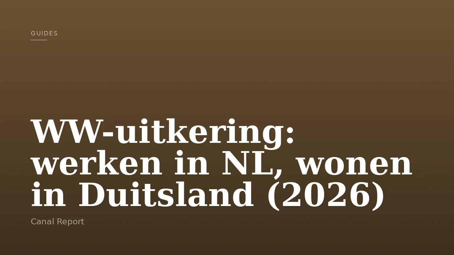 WW-uitkering: werken in NL, wonen in Duitsland (2026)