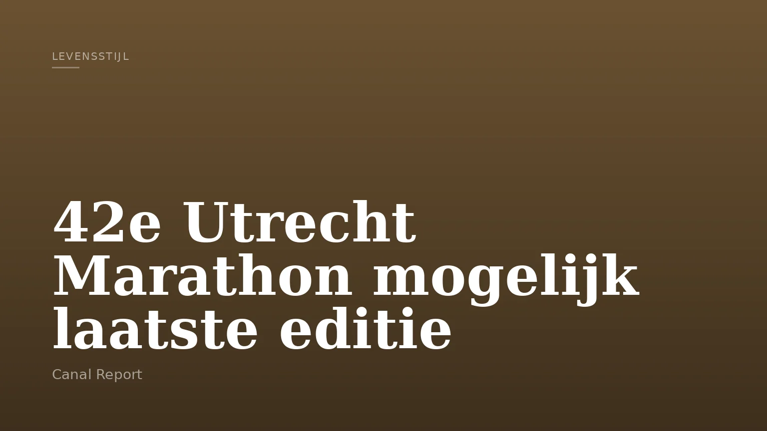 42e Utrecht Marathon mogelijk laatste editie