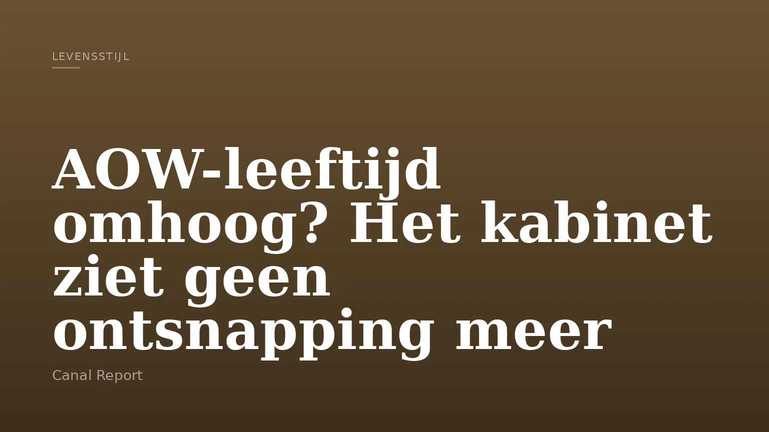 AOW-leeftijd omhoog? Het kabinet ziet geen ontsnapping meer