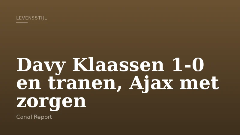 Davy Klaassen 1-0 en tranen, Ajax met zorgen